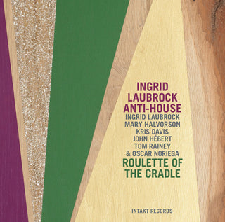 the album cover for Ingrid Laubrock / Halvorson / Davis / Hebert - Roulette of the Cradle