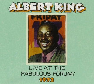 the album cover for Albert King - Live Fabulous Forum 1972