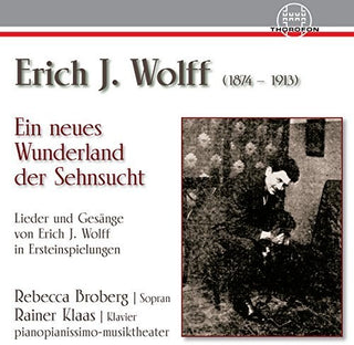 the album cover for Wolff / Broberg / Klaas - Ein Neues Wunderland Der Sehnsucht
