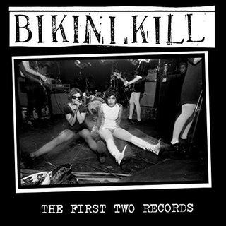 the album cover for Bikini Kill - First Two Records