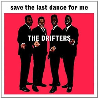 The Drifters- Save the Last Dance for Me