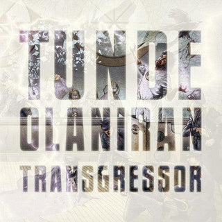 Tunde Olarian- Transgressor