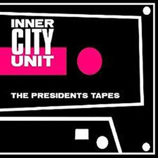 the album cover for Inner City Unit - The President's Tapes