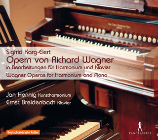 the album cover for Karg-Elert / Hennig / Breidenbach - Wagner Operas for Harmonium & Piano