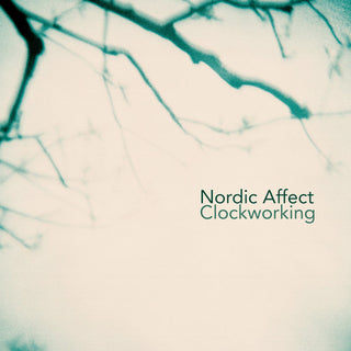 the album cover for Sigfusdottir / Nordic Affect - Clockworking