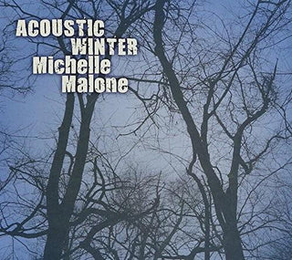 Michelle Malone- Acoustic Winter