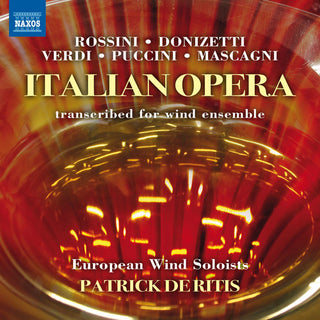 the album cover for Puccini / European Wind Soloists / De Ritis - Italian Opera - Transcribed for Woodwind Ensemble