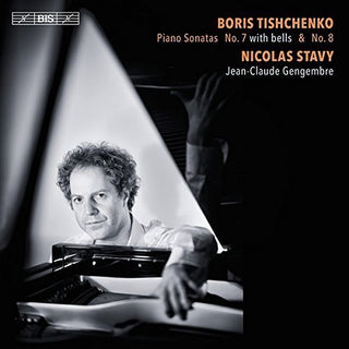 the album cover for Tishchenko / Stavy / Gengembre - Piano Sonatas Nos. 7 & 8