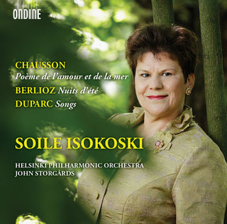the album cover for Chausson / Isokoski / Helsinki Philharmonic Orch - Poeme de L'amour Et de Lar Mer / Nuits D Ete