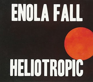 the album cover for Enola Fall - Heliotropic