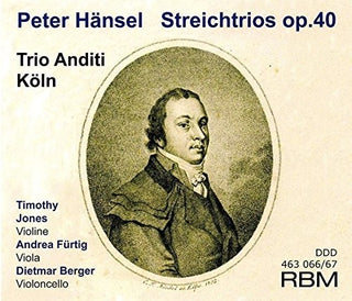 the album cover for Hansel / Trio Anditi Koln - String Trios Op. 40