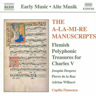 the album cover for Gascogn/Fevin/Desprez/Moulu/Wi - Alamire Manuscripts / Various