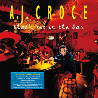 A.J. Croce- That's Me in the Bar (20th Anniversary Edition)