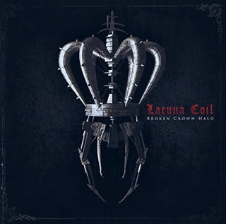 the album cover for Lacuna Coil - Broken Crown Halo