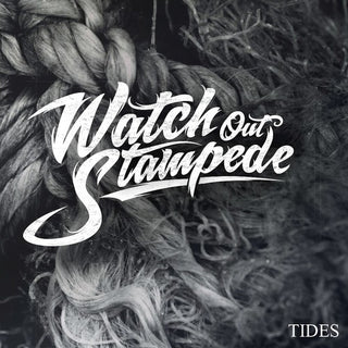 the album cover for Watch Out Stampede - Tides