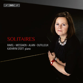 the album cover for Dutilleux / Kathryn Stott - Solitaires - French Works for Solo Piano