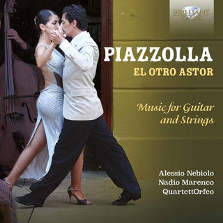 the album cover for Alessio Nebiolo /Marenco,Nadio/Schillaci,Alessandro - El Otro Astor - Music for Guitar & Strings