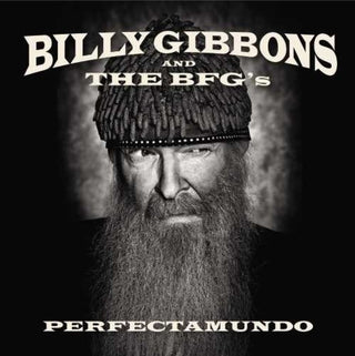 the album cover for Billy Gibbons And The BFG's - Perfectamundo