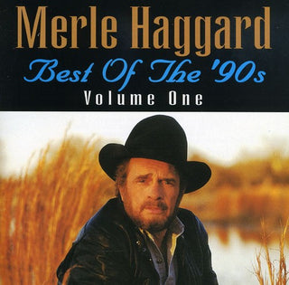 the album cover for Merle Haggard - Best Of The 90's Volume 1