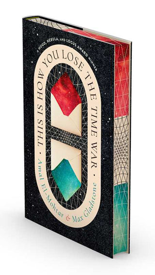 This Is How You Lose the Time War (Deluxe Edition) by Amal El-Mohtar