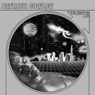 the album cover for Patrick Cowley - Muscle Up