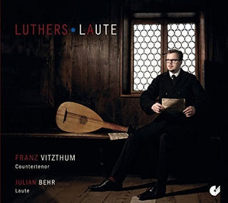 the album cover for Luther / Vitzthum / Behr - Luther's Laute