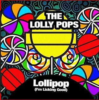 the album cover for The Lolly Pops - Lollipop (I'm Licking Good)