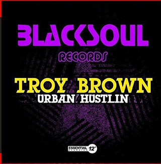 the album cover for Troy Brown - Urban Hustlin