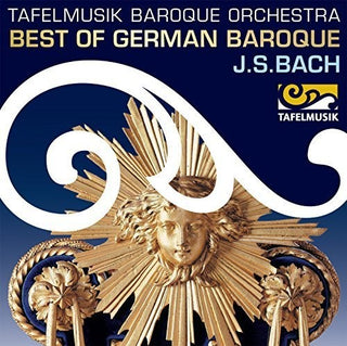 the album cover for J Bach S / Tafelmusik Baroque Orchestra / Taurins - Best of German Baroque - Bach