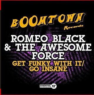 the album cover for Romeo Black - Get Funky with It / Go Insane