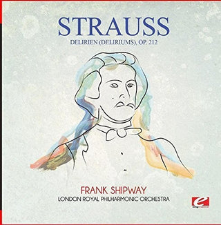 the album cover for Strauss - Delirien (Deliriums) Op. 212 (Mod) [Remastered]