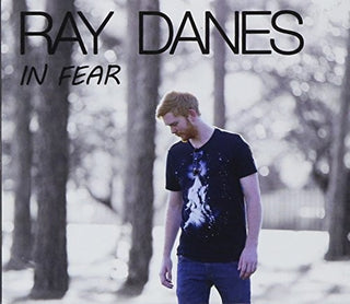 the album cover for Ray Danes - In Fear