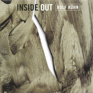 Rolf Kuhn- Inside Out