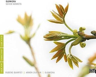the album cover for Glowicka / Zlotnik / Rubens Quartet / Glowicka - Katarina Glowicka: Seven Sonnets