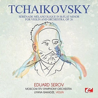 the album cover for Moscow RTV Symphony Orchestra - Tchaikovsky: Serenade melancolique in B-Flat Minor for violin andorchestra, Op. 26