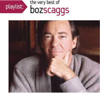 the album cover for Boz Scaggs - Playlist: The Very Best of Boz Scaggs