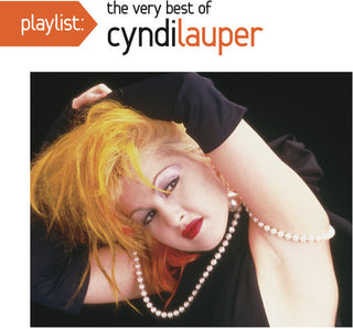 the album cover for Cyndi Lauper - Playlist: The Very Best of Cyndi Lauper