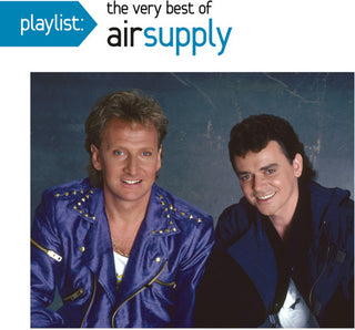 Air Supply- Playlist: The Very Best Of Air Supply