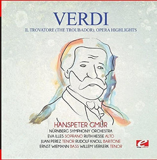 the album cover for Verdi - Verdi: Il trovatore (The Troubador), Opera Highlights