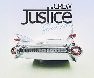 the album cover for Justice Crew - Good Time