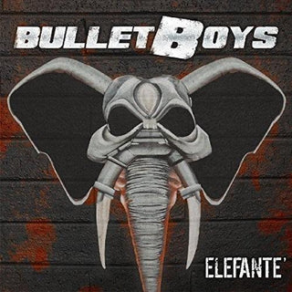 Bulletboys- Elefante