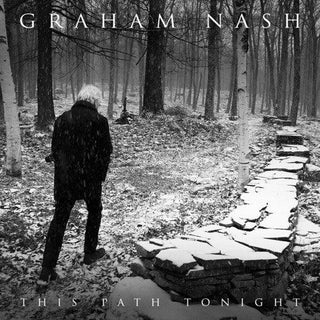 Graham Nash- This Path Tonight