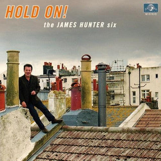 James Hunter Six- Hold on (Vinyl)