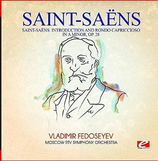 the album cover for Camille Saint-SaÃ«ns - Saint-Saens: Introduction and Rondo Capriccioso in A Minor, Op. 28