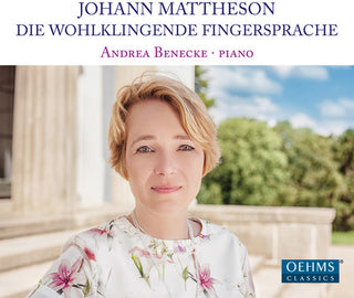 the album cover for Mattheson / Benecke - Mattheson: Die Wohlklingende Fingersprache