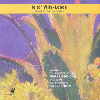 the album cover for Pierre BartholomÃ©e - Choros Xii & Vii/Bachiana Brasileira 1