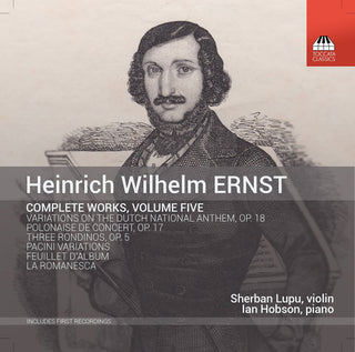 the album cover for Ernst / Lupu / Hobson - Ernst: Complete Works, Vol. 5