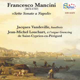 the album cover for Jacques Vandeville - Sette Sonate a Napoli