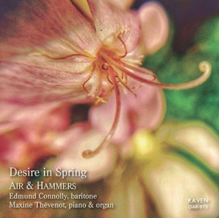 the album cover for Finzi / Edmund Connolly / Thevenot,Maxine - Desire in Spring: Air & Hammers