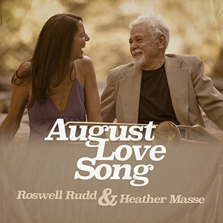 the album cover for Roswell Rudd & Masse,Heather - August Love Song